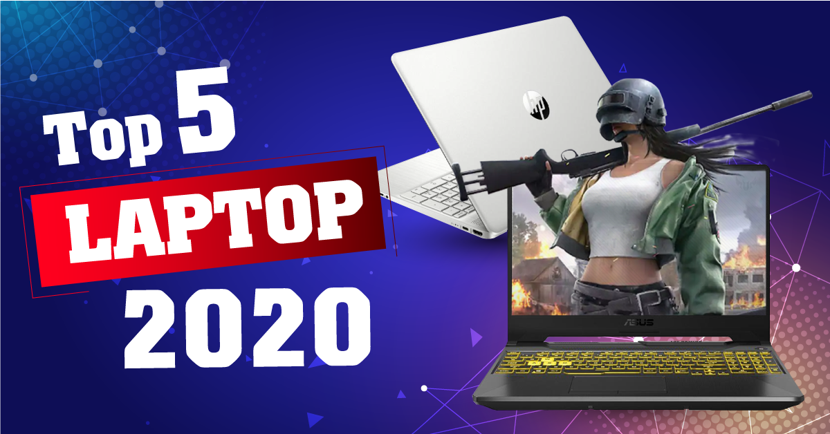 Top 5 laptop bán chạy nhất cuối năm 2020